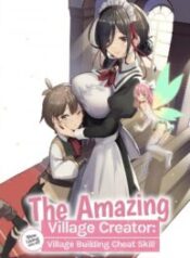 the-amazing-village-creator-slow-living-with-the-village-building-cheat-skill_Read-Manga-12-193×278.jpg